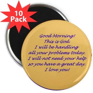 Good Morning from God 2.25 Magnet (10 pack) by ralley
