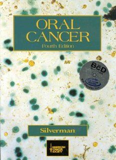 American Cancer Society Atlas of Clinical Oncology Oral Cancer (Book with CD ROM) with CDROM (9781550090505) Sol Silverman Books