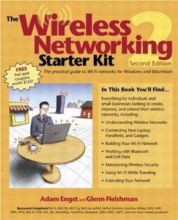 The Wireless Networking Starter Kit (2nd Edition) Adam Engst, Glenn Fleishman 0785342246896 Books
