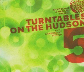 Turntables on the Hudson Fifth Anniversary Edition Music