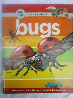 My First Encyclopedia of Bugs Helen Flint 9781740896634 Books