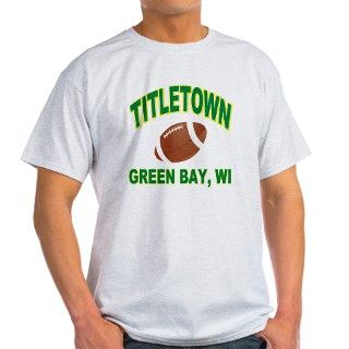 Titletown Green Bay T Shirt by atjg644