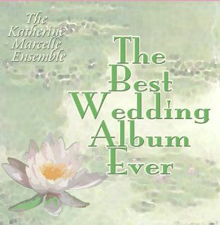 The Best Wedding Album Ever Music