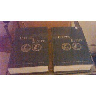 Pieces of Eight  The Monetary Powers and Disabilities of the United States Constitution Edwin Vieira Jr. Books