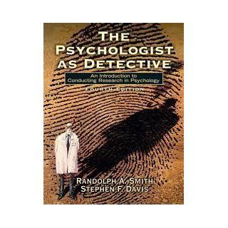 The Psychologist as Detective An Introduction to Conducting Research in Psychology 4th (forth) edition n/a Books