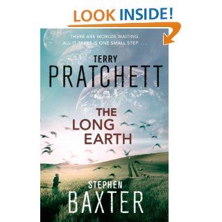 The Long Earth   Kindle edition by Terry Pratchett, Stephen Baxter. Science Fiction & Fantasy Kindle eBooks @ .