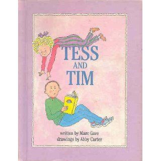 Tess and Tim Marc Gave 9780819311856 Books