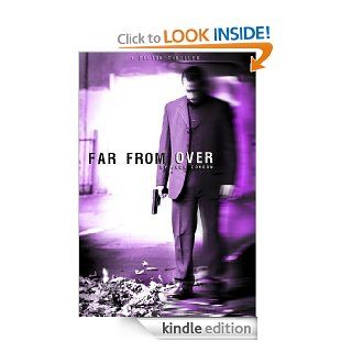 Far From Over eBook Jock Condon Kindle Store