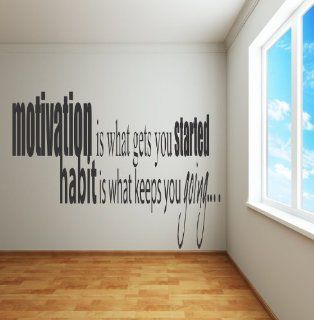 Motivation Is What Gets You Start Image Designed Habit is what keeps your Going Picture Ar t  Inspirational Life Quote   Reduced Bargin SALE Price   Vinyl Wall Decal   24 Colors Available 19x25  