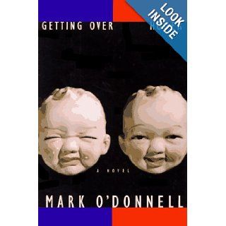 Getting Over Homer Mark O'Donnell 9780679445906 Books