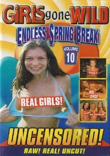 Girls Gone Wild Endless Spring Break Volume 10 Girls Gone Wild Movies & TV