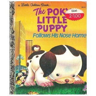 Poky Little Puppy Follows His Nose Home Adelaide Holl Books