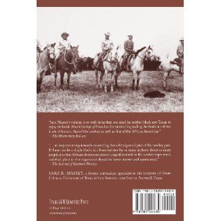 Black Cowboys of Texas (Centennial Series of the Association of Former Students Texas A & M University) Sara R. Massey 9781585444434 Books