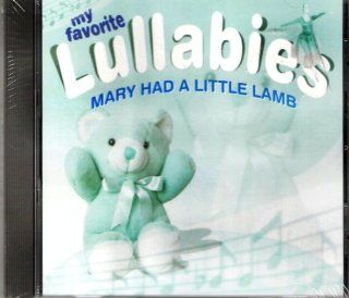 My Favorite Lullabies Mary Had A Little Lamb Music
