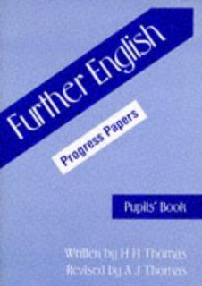 Further English Progress Papers Pupils Book H. Henry Thomas 9780174244790 Books