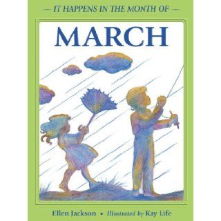 It Happens in the Month of March Ellen B. Jackson 9780881069051 Books