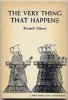 The Very Thing that Happens Fables and Drawings (A New Directions Paperbook) Denise Levertov, Russell Edson 9780811200363 Books