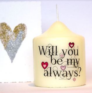 will you be my always wedding candle by light illuminate enjoy