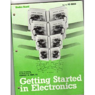 Getting Started in Electronics Forrest M. Mims III Books
