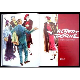 Albert Dorne Master Illustrator David Apatoff, Manuel Auad, Howard Munce 9781620503591 Books