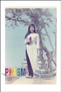 Phiem Her Beauty Her Messages (Multilingual Edition) (9781412011822) Phiem Books