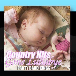 Country Hits Gone Lullabye Music