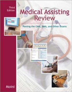 Medical Assisting Review Passing the CMA, RMA, & Other Exams w/Student CD ROM (9780073309798) Jahangir Moini Books