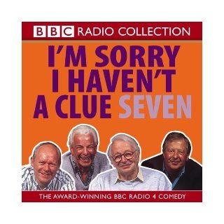 I'm Sorry I Haven't a Clue v. 7 (BBC Radio Collection) 9780563536840 Books