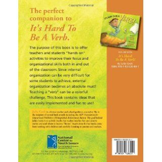It's Hard to be a Verb Activity and Idea Book (9781931636551) Julia Cook, Carrie Hartman Books