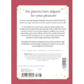 Erotic Astrology The Sex Secrets of Your Horoscope Revealed Phyllis Vega 9780749446598 Books