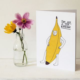 'you are a top banana' greeting card by hanna melin