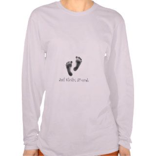 Best selling Maternity T Shirt/Just Kickin' Around