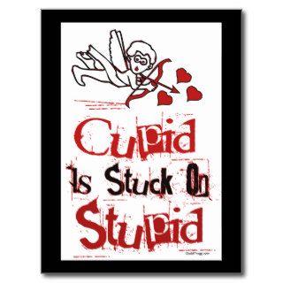 Cupid Stuck On Stupid Anti Sweetest Day Postcard