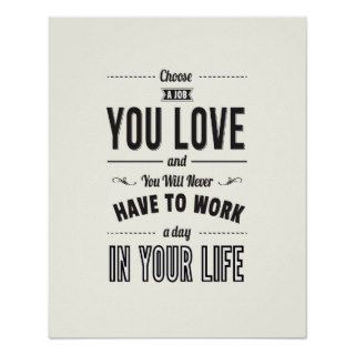 Choose Work   White Inspirational Quote Poster Print