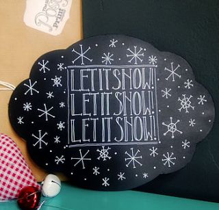 'let it snow' christmas chalkboard by the little posy print company