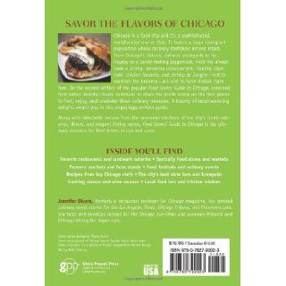 Food Lovers' Guide to Chicago, 2nd The Best Restaurants, Markets & Local Culinary Offerings (Food Lovers' Series) Jennifer Olvera 9780762792023 Books