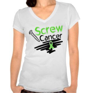 Funny Screw Non Hodgkin's Lymphoma Cancer Tee Shirts