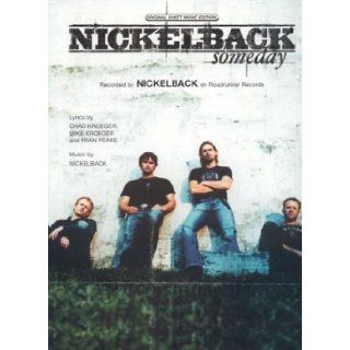 NICKELBACK Someday Piano Vocal Lyrics Guitar Chords Mike Kroeger, Ryan Peake Chad Kroeger Books