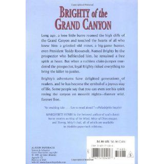 Brighty of the Grand Canyon (Marguerite Henry Horseshoe Library) Marguerite Henry, Wesley Dennis 9780689714856 Books