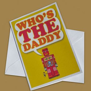 'who's the daddy' card by glyn west design