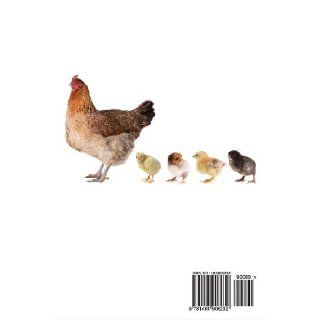 Backyard Chickens The Beginner's Guide to Raising and Caring for Backyard Chickens (Homesteading Life) (Volume 1) Rashelle Johnson 9781483906232 Books