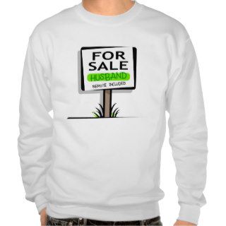 Husband for Sale Pullover Sweatshirts