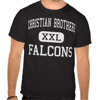 Christian Brothers   Falcons   High   Sacramento T Shirts