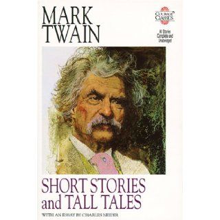 Mark Twain Short Stories and Tall Tales (Courage Classics) Mark Twain 9781561383238 Books