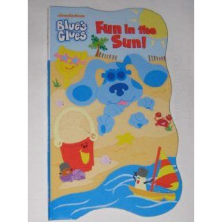 Blue's Clues Fun in the Sun Nick Jr / Nickelodeon / Viacom Books