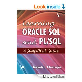 Learning Oracle SQL and PL/SQL A Simplified Guide eBook RAJEEB C.  CHATTERJEE Kindle Store