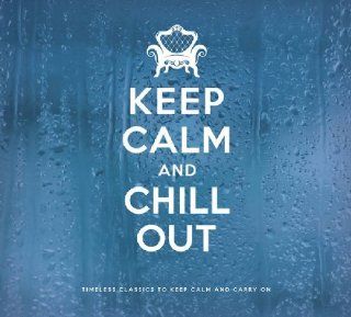 Keep Calm & Chill Out Music
