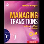 Managing Transitions Making the Most of Change