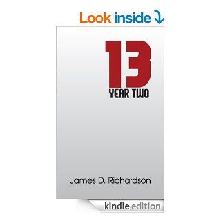 13 Year Two eBook James D. Richardson Kindle Store
