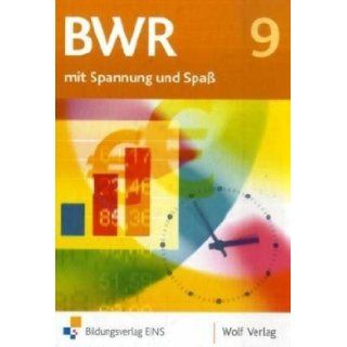 BWR 9 mit Spannung und SpaŸ. Schulerbuch Bayern. 9783523741025 Books